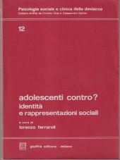 ADOLESCENTI CONTRO?