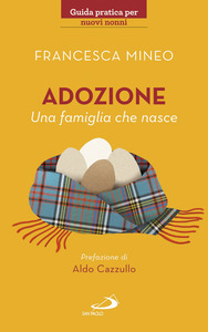 ADOZIONE. Una famiglia che nasce