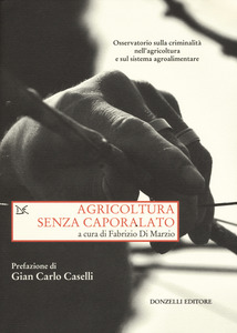 AGRICOLTURA SENZA CAPORALATO