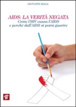 AIDS: LA VERITÀ NEGATA