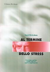 AL TERMINE DELLO STRESS