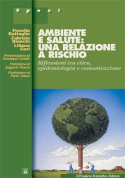 AMBIENTE E SALUTE: UNA RELAZIONE A RISCHIO
