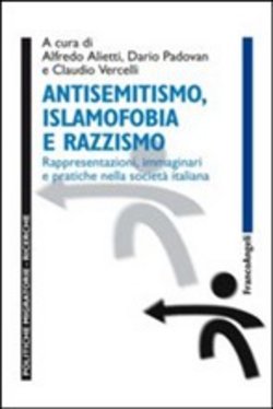 ANTISEMITISMO, ISLAMOFOBIA E RAZZISMO