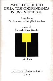 ASPETTI PSICOLOGICI DELLA TOSSICODIPENDENZA IN UNA METROPOLI