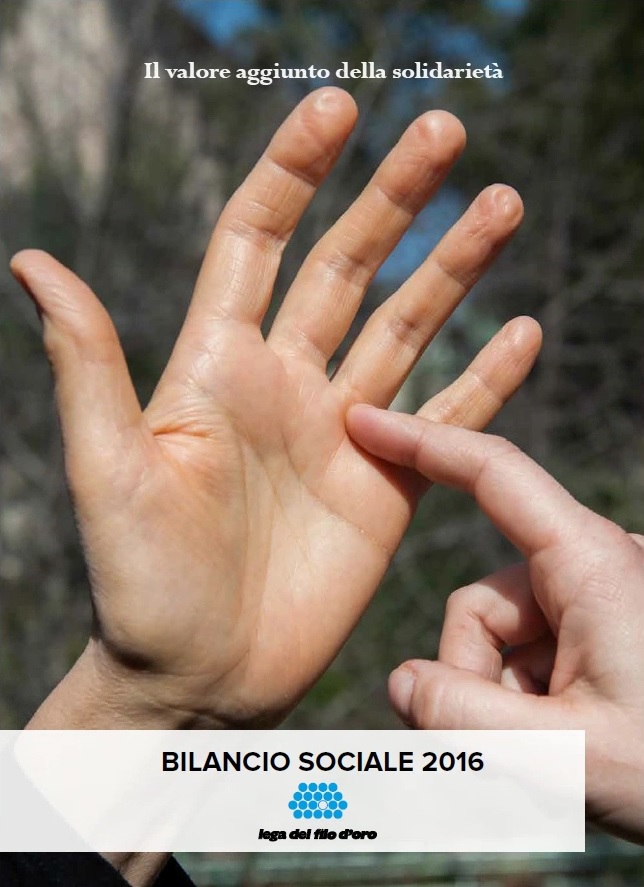 BILANCIO SOCIALE 2016 - LEGA DEL FILO D’ORO