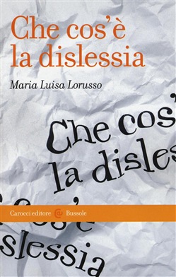 CHE COS’È LA DISLESSIA