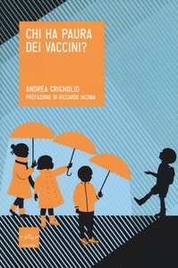 CHI HA PAURA DEI VACCINI?