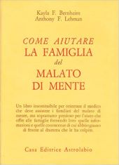 COME AIUTARE LA FAMIGLIA DEL MALATO DI MENTE