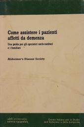 COME ASSISTERE I PAZIENTI AFFETTI DA DEMENZA