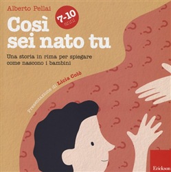 COSÌ SEI NATO TU (7-10 anni)