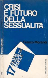 CRISI E FUTURO DELLA SESSUALITÀ