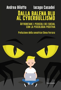 DALLA BALENA BLU AL CYBERBULLISMO