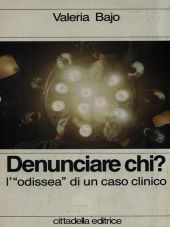 DENUNCIARE CHI?