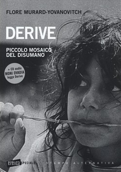 DERIVE. Piccolo mosaico del disumano