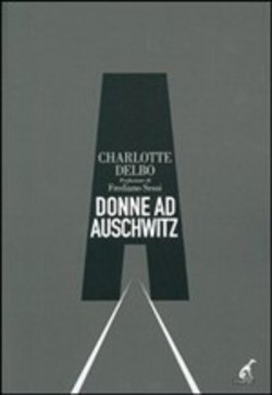 DONNE AD AUSCHWITZ