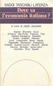 DOVE VA L'ECONOMIA ITALIANA?