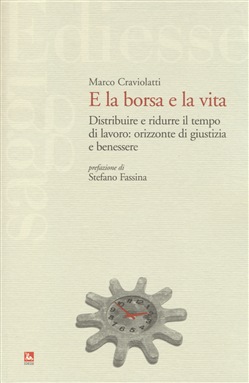 E LA BORSA E LA VITA