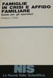 FAMIGLIE IN CRISI E AFFIDO FAMILIARE