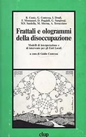 FRATTALI E OLOGRAMMI DELLA DISOCCUPAZIONE