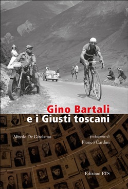 GINO BARTALI E I GIUSTI TOSCANI