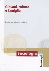 GIOVANI, CULTURA E FAMIGLIA