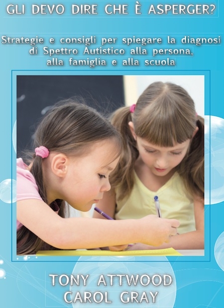 GLI DEVO DIRE CHE È ASPERGER?