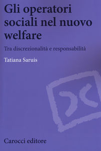 GLI OPERATORI SOCIALI NEL NUOVO WELFARE