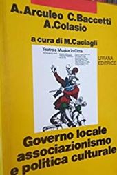 GOVERNO LOCALE, ASSOCIAZIONISMO E POLITICA CULTURALE