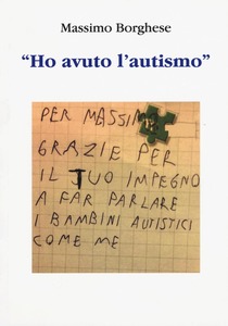 HO AVUTO L'AUTISMO