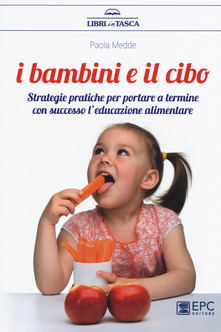 I BAMBINI E IL CIBO