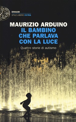IL BAMBINO CHE PARLAVA CON LA LUCE