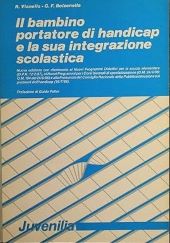 IL BAMBINO PORTATORE DI HANDICAP E LA SUA INTEGRAZIONE SCOLASTICA
