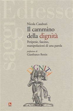 IL CAMMINO DELLA DIGNITÀ