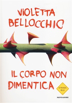IL CORPO NON DIMENTICA