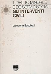 IL DIRITTO MINORILE E DEI SERVIZI SOCIALI. Gli interventi civili
