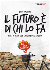 IL FUTURO È DI CHI LO FA