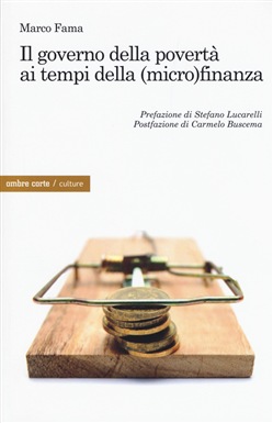 IL GOVERNO DELLA POVERTÀ AI TEMPI DELLA (MICRO)FINANZA
