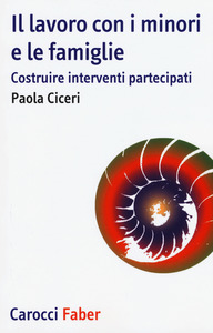 IL LAVORO CON I MINORI E LE FAMIGLIE