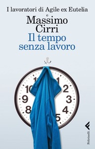 IL TEMPO SENZA LAVORO