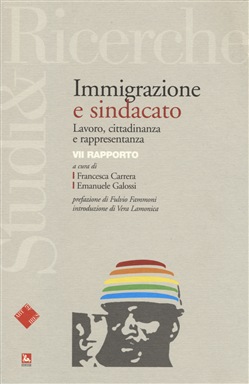 IMMIGRAZIONE E SINDACATO. 7° Rapporto IRES