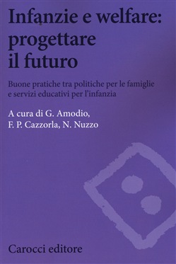 INFANZIE E WELFARE: PROGETTARE IL FUTURO