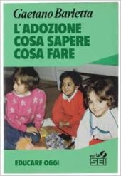 L'ADOZIONE: COSA SAPERE, COSA FARE