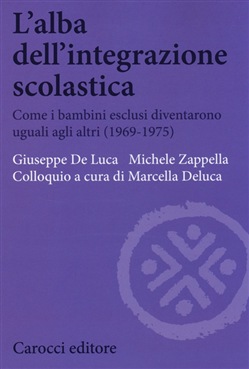 L'ALBA DELL'INTEGRAZIONE SCOLASTICA