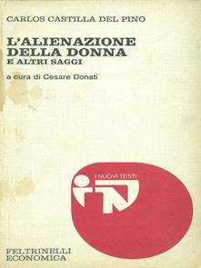 L'ALIENAZIONE DELLA DONNA E ALTRI SAGGI