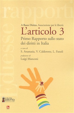 L'ARTICOLO 3. Primo Rapporto sullo stato dei diritti in Italia
