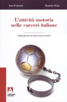L’ATTIVITÀ MOTORIA NELLE CARCERI ITALIANE