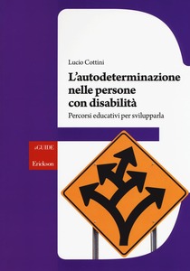 L'AUTODETERMINAZIONE NELLE PERSONE CON DISABILITÀ