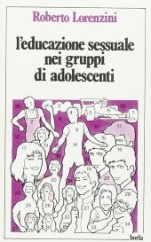 L'EDUCAZIONE SESSUALE NEI GRUPPI DI ADOLESCENTI