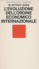 L'EVOLUZIONE DELL'ORDINE ECONOMICO INTERNAZIONALE
