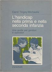 L'HANDICAP NELLA PRIMA E NELLA SECONDA INFANZIA